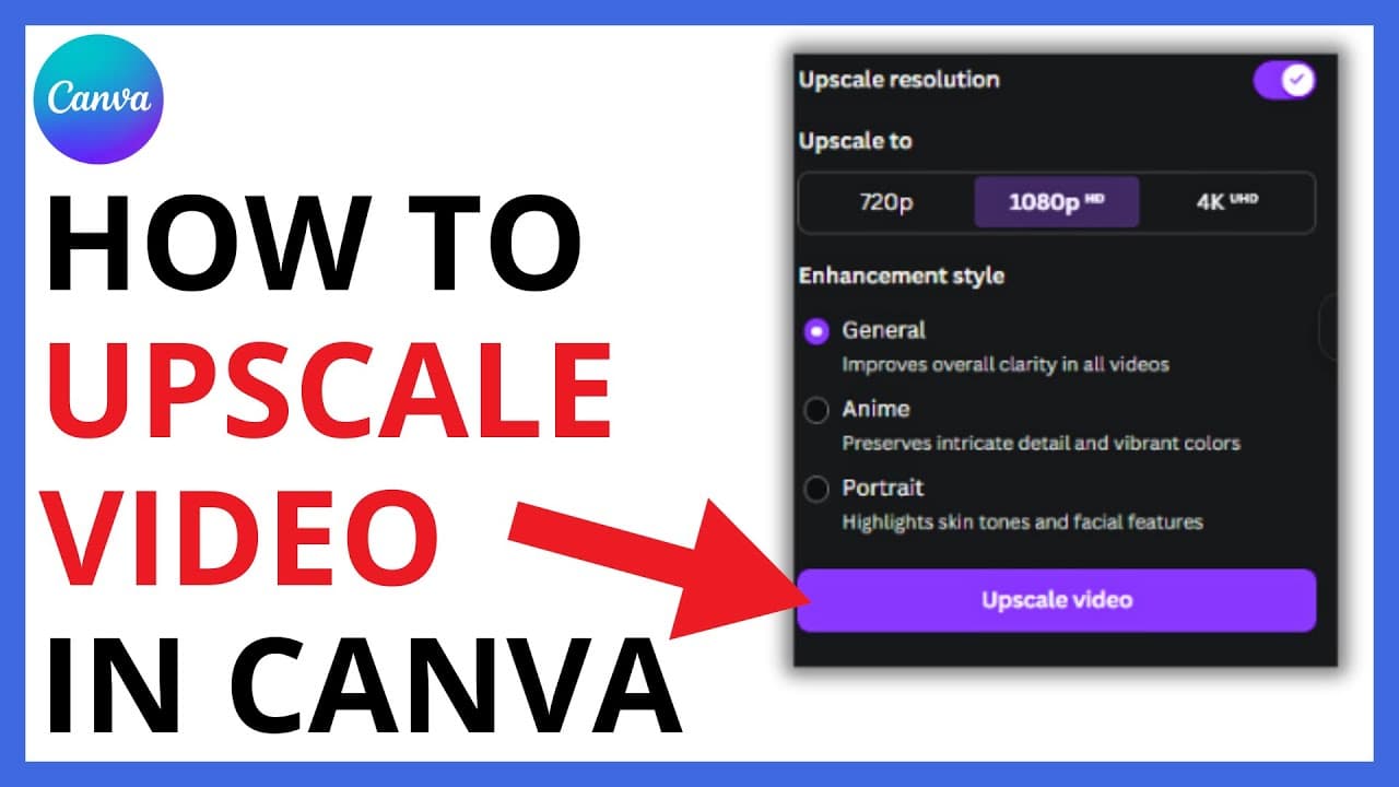Upscale Your Videos in Canva with AI